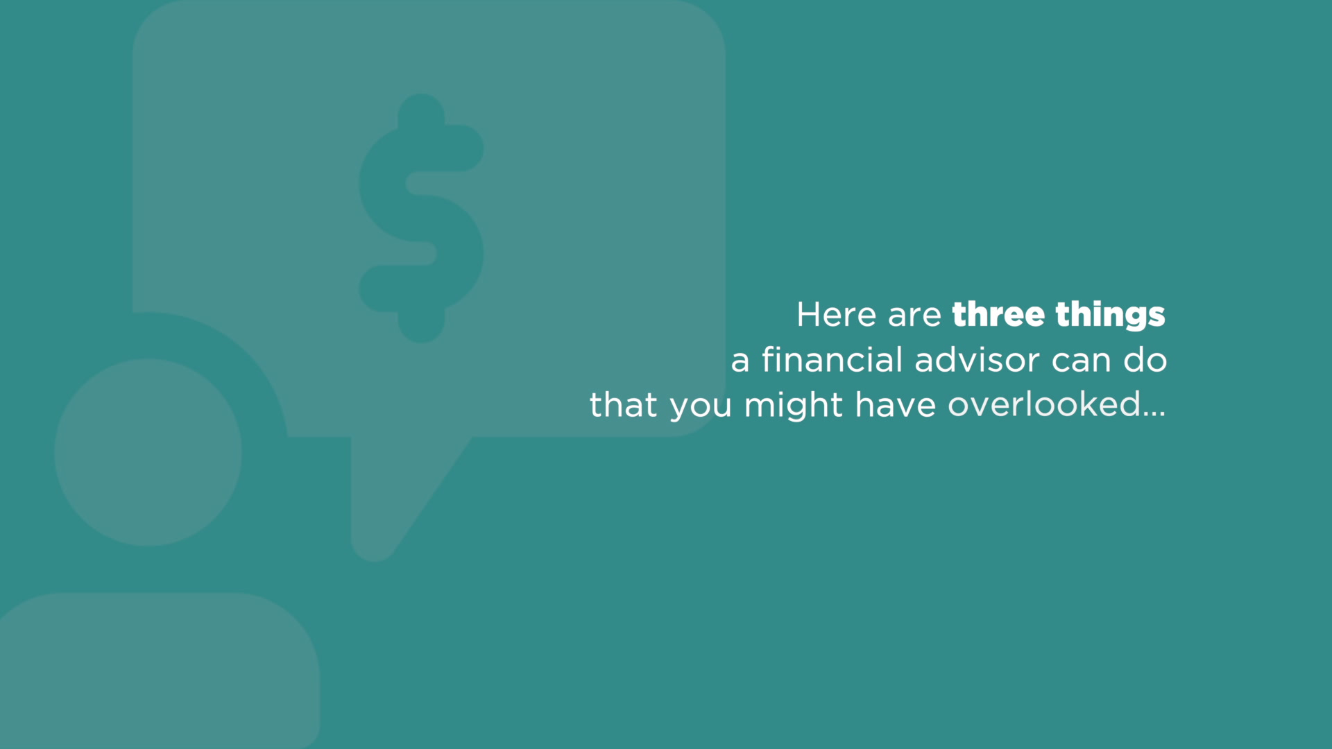 3 Ways a Financial Advisor Can Add Value Beyond Investments